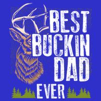 Best Buckin Dad Ever Deer Hunting Bucking Father Gift Toddler T-Shirt