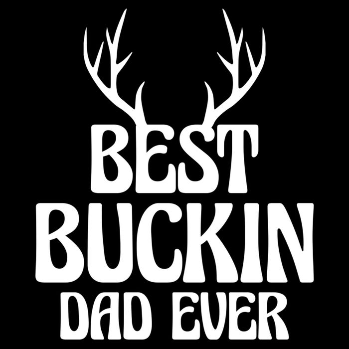 Best Buckin Dad Ever Father Dad Fathers Day Gift Drawstring Bag