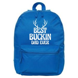 Best Buckin Dad Ever Father Dad Fathers Day Gift 16 in Basic Backpack