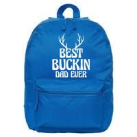 Best Buckin Dad Ever Father Dad Fathers Day Gift 16 in Basic Backpack