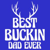 Best Buckin Dad Ever Father Dad Fathers Day Gift 16 in Basic Backpack