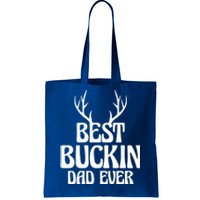 Best Buckin Dad Ever Father Dad Fathers Day Gift Tote Bag