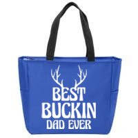 Best Buckin Dad Ever Father Dad Fathers Day Gift Zip Tote Bag