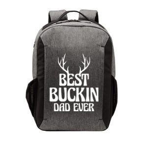 Best Buckin Dad Ever Father Dad Fathers Day Gift Vector Backpack