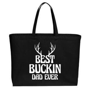 Best Buckin Dad Ever Father Dad Fathers Day Gift Cotton Canvas Jumbo Tote