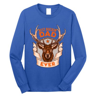 Best Buckin Dad Ever Funny Deer Hunter Buck Hunting Great Gift Long Sleeve Shirt