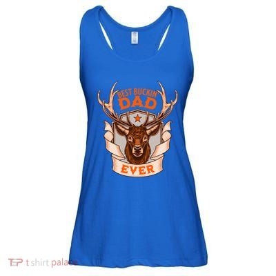Best Buckin Dad Ever Funny Deer Hunter Buck Hunting Great Gift Ladies Essential Flowy Tank