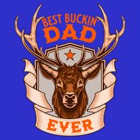 Best Buckin Dad Ever Funny Deer Hunter Buck Hunting Great Gift 16 in Basic Backpack
