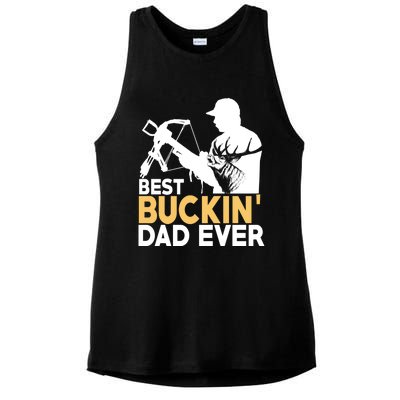 Best Buckin Dad Ever Gift Deer Hunting Funny Hunting Meaningful Gift Ladies PosiCharge Tri-Blend Wicking Tank