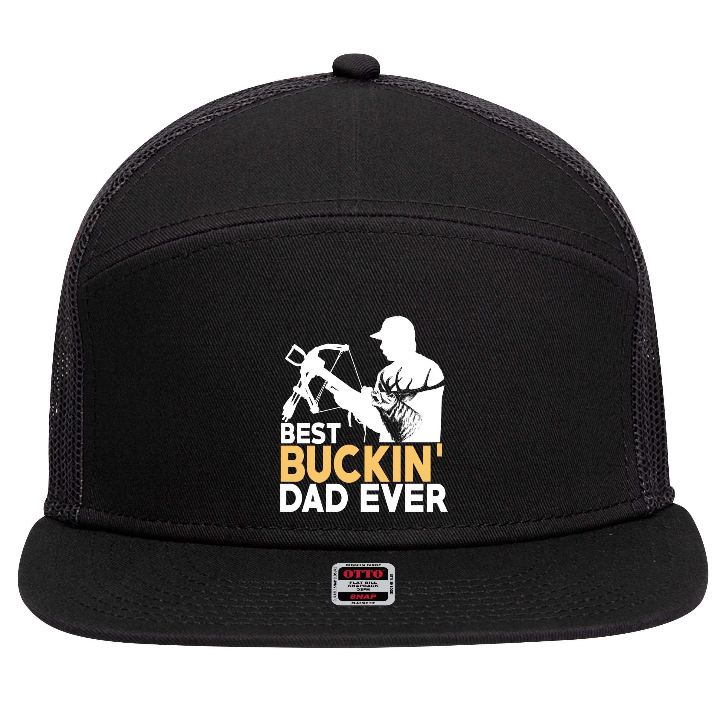 Best Buckin Dad Ever Gift Deer Hunting Funny Hunting Meaningful Gift 7 Panel Mesh Trucker Snapback Hat