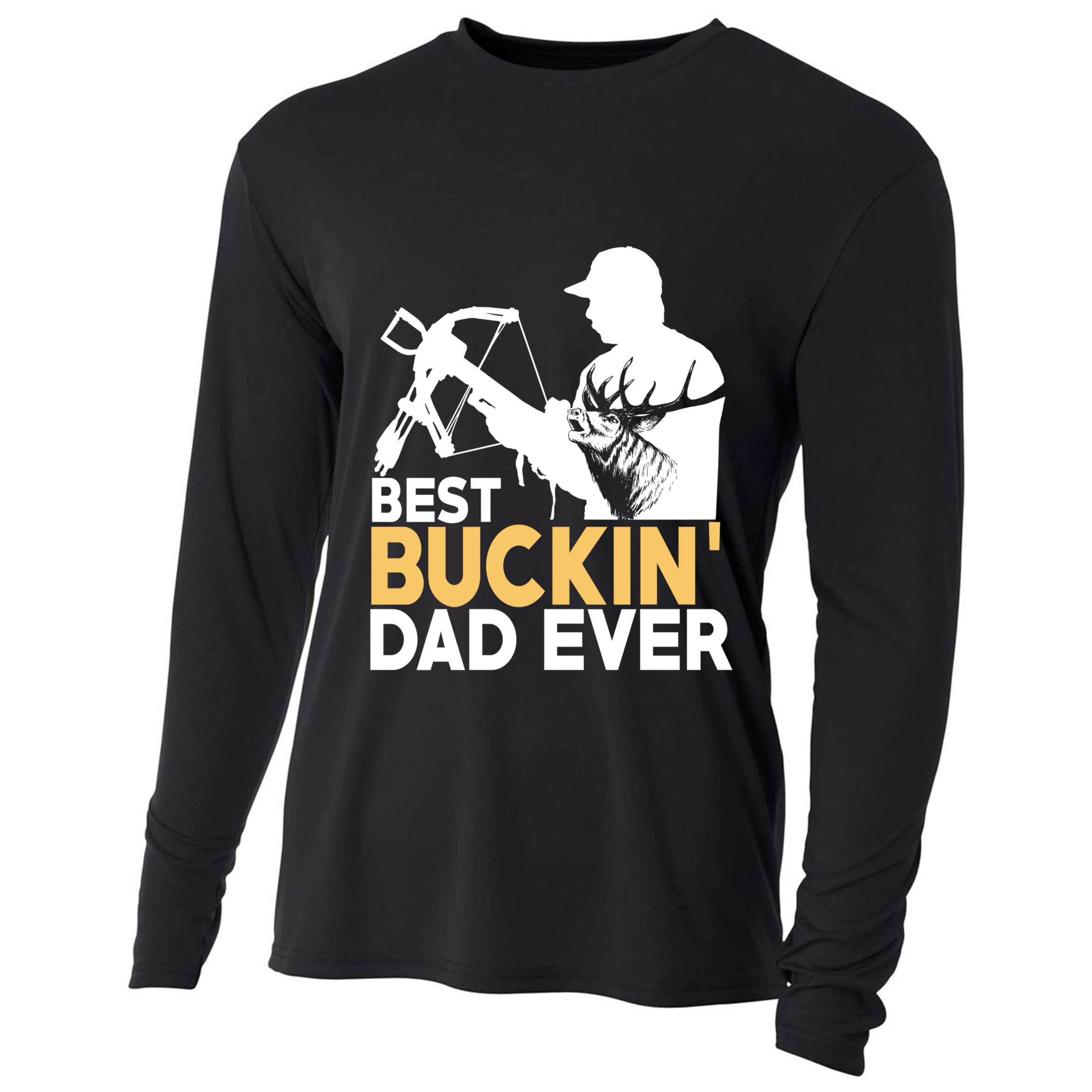 Best Buckin Dad Ever Gift Deer Hunting Funny Hunting Meaningful Gift Cooling Performance Long Sleeve Crew