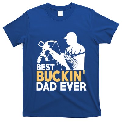 Best Buckin Dad Ever Gift Deer Hunting Funny Hunting Meaningful Gift T-Shirt