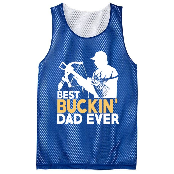 Best Buckin Dad Ever Gift Deer Hunting Funny Hunting Meaningful Gift Mesh Reversible Basketball Jersey Tank