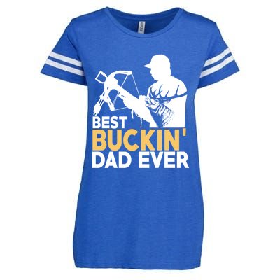 Best Buckin Dad Ever Gift Deer Hunting Funny Hunting Meaningful Gift Enza Ladies Jersey Football T-Shirt