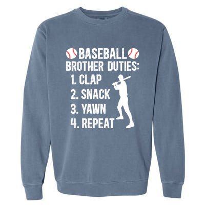 Baseball Brother Duties Brother Of A Baseball Player Gift Garment-Dyed Sweatshirt