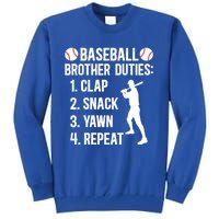 Baseball Brother Duties Brother Of A Baseball Player Gift Tall Sweatshirt