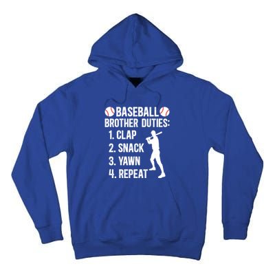 Baseball Brother Duties Brother Of A Baseball Player Gift Tall Hoodie