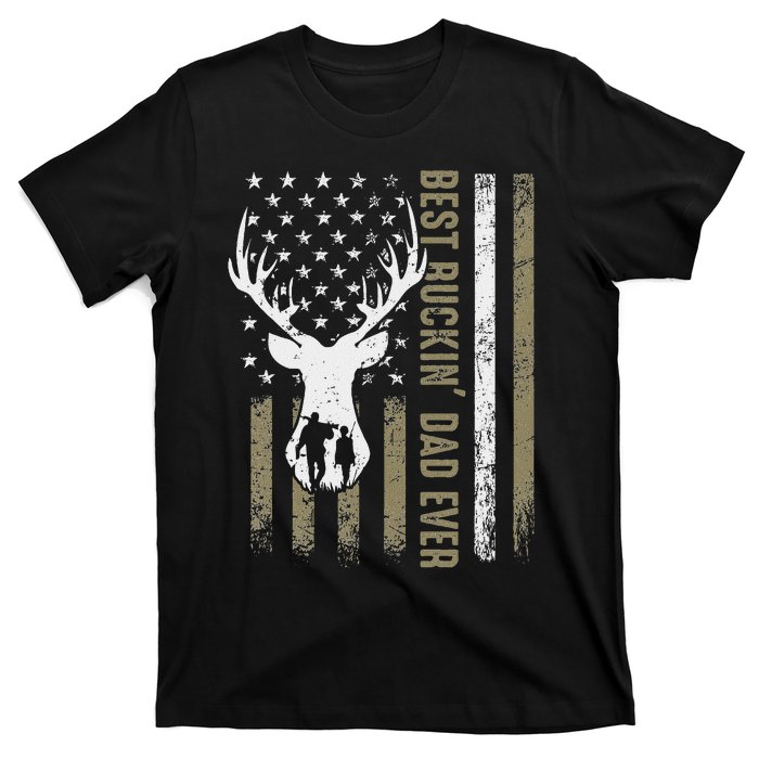 Best Buckin Dad Ever Deer Hunting Fathers Day American Flag T-Shirt