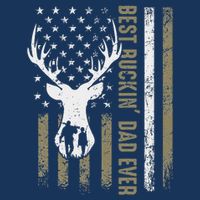Best Buckin Dad Ever Deer Hunting Fathers Day American Flag Infant Baby Jersey Bodysuit