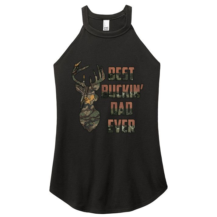 Best Buckin Dad Ever Funny Fathers Day Gift Women's Perfect Tri Rocker Tank