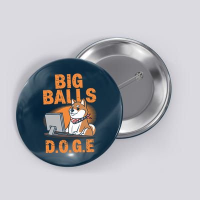 Big Balls D.O.G.E Doge Funny Button