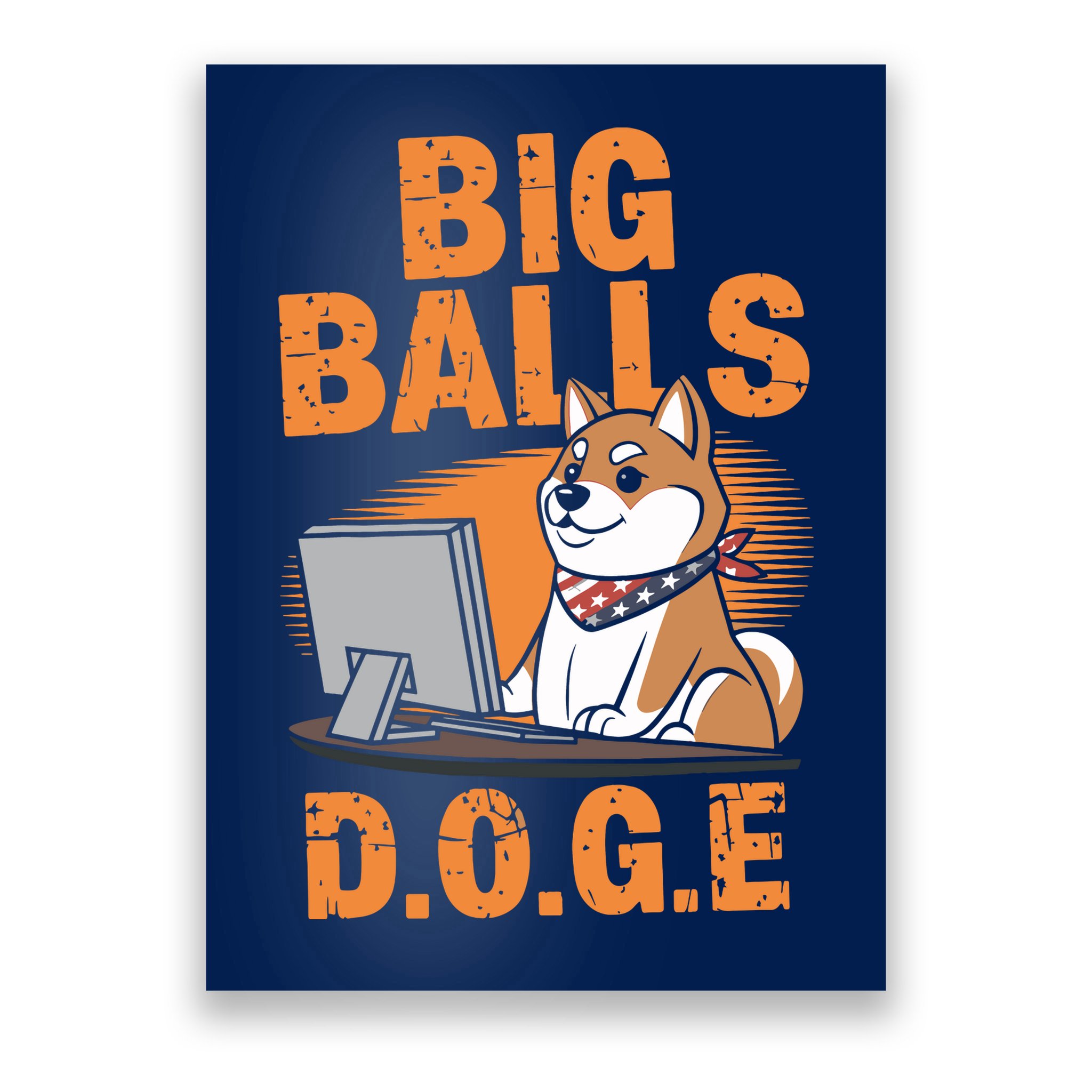 Big Balls D.O.G.E Doge Funny Poster