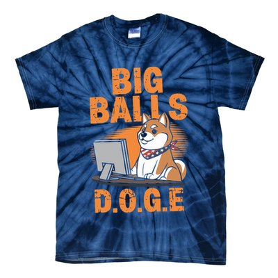 Big Balls D.O.G.E Doge Funny Tie-Dye T-Shirt
