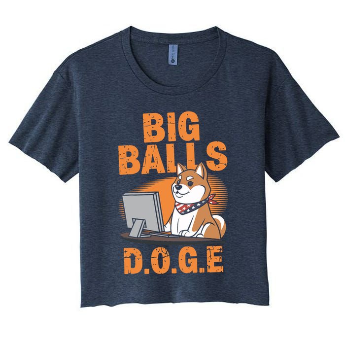 Big Balls D.O.G.E Doge Funny Women's Crop Top Tee