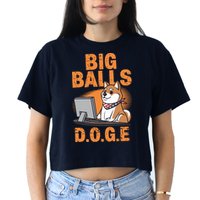 Big Balls D.O.G.E Doge Funny Women's Crop Top Tee
