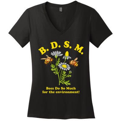 BDSM Bees Do So Much For The Environment Women's V-Neck T-Shirt