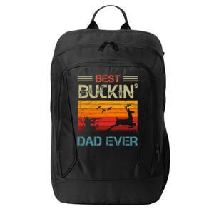 Best Buckin Dad Ever Deer Hunters Christmas Dad Funny Gift City Backpack