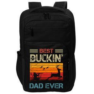 Best Buckin Dad Ever Deer Hunters Christmas Dad Funny Gift Impact Tech Backpack