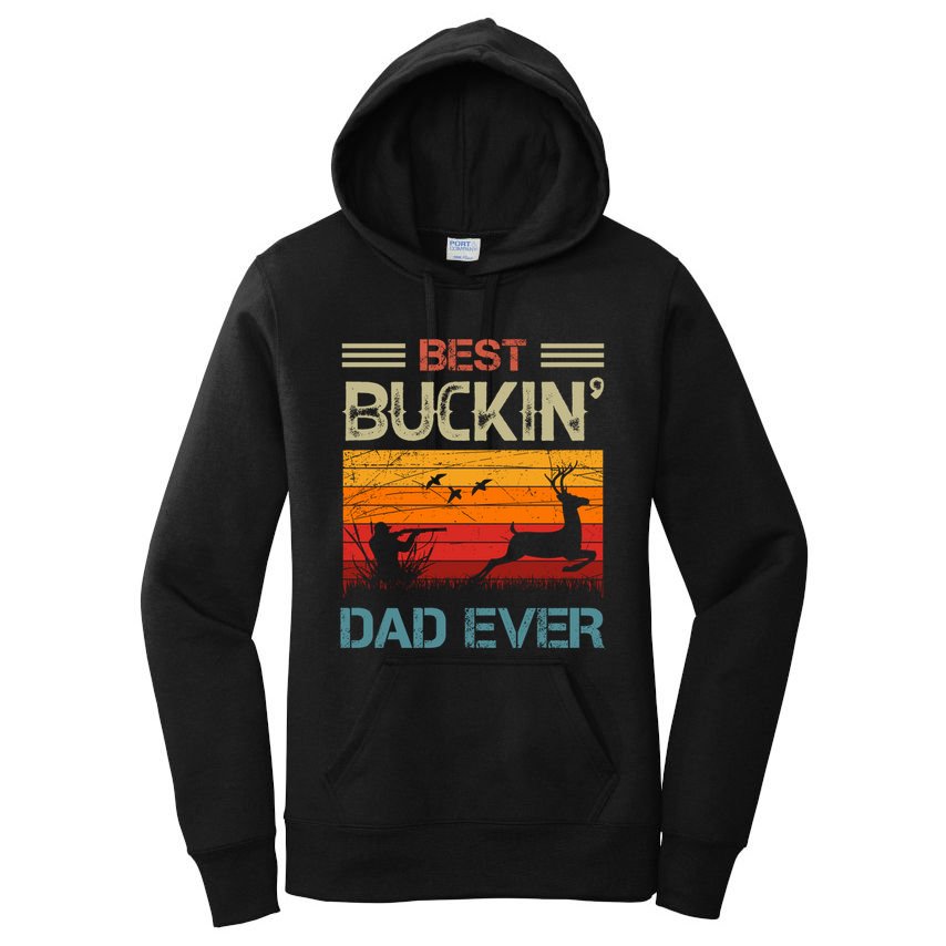 Best Buckin Dad Ever Deer Hunters Christmas Dad Funny Gift Women's Pullover Hoodie