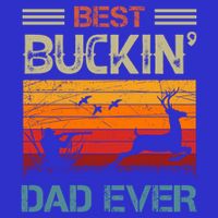 Best Buckin Dad Ever Deer Hunters Christmas Dad Funny Gift Zip Tote Bag