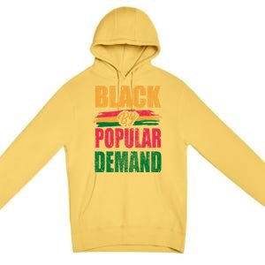 Black By Ded Popular Africanamerican History Proud Month Cute Gift Premium Pullover Hoodie