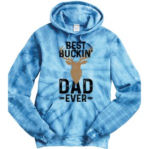 Best Buckin Dad Ever Deer Hunting Funny Deer Hunter Gift Tie Dye Hoodie