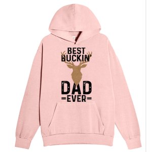 Best Buckin Dad Ever Deer Hunting Funny Deer Hunter Gift Urban Pullover Hoodie