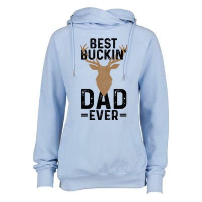 Best Buckin Dad Ever Deer Hunting Funny Deer Hunter Gift Womens Funnel Neck Pullover Hood