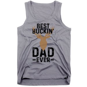 Best Buckin Dad Ever Deer Hunting Funny Deer Hunter Gift Tank Top