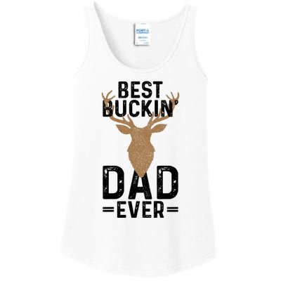 Best Buckin Dad Ever Deer Hunting Funny Deer Hunter Gift Ladies Essential Tank