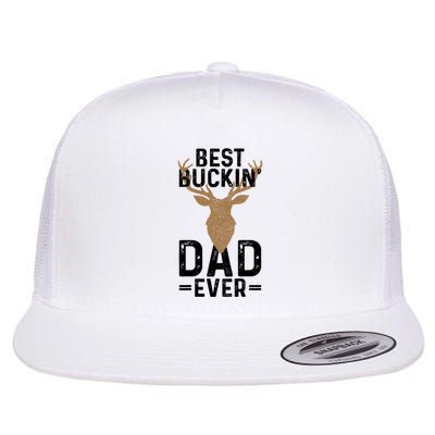 Best Buckin Dad Ever Deer Hunting Funny Deer Hunter Gift Flatbill Hat