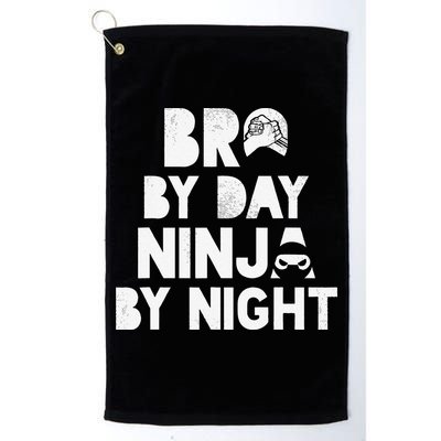 Bro By Day, Ninja By Night! Big & Little Brother Gift Tee Golf Towel