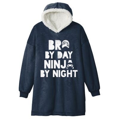 Bro By Day, Ninja By Night! Big & Little Brother Gift Tee Hooded Wearable Blanket