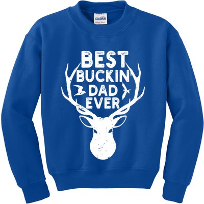 Best Buckin Dad Ever Fathers Day Deer Hunters Hunting Gift Kids Sweatshirt