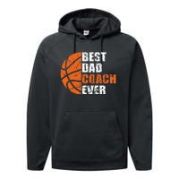 Best Basketball Dad Coach Ever Fathers Day Retro Bball Coach Performance Fleece Hoodie