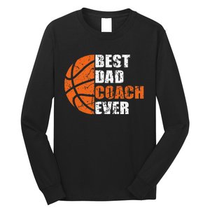 Best Basketball Dad Coach Ever Fathers Day Retro Bball Coach Long Sleeve Shirt