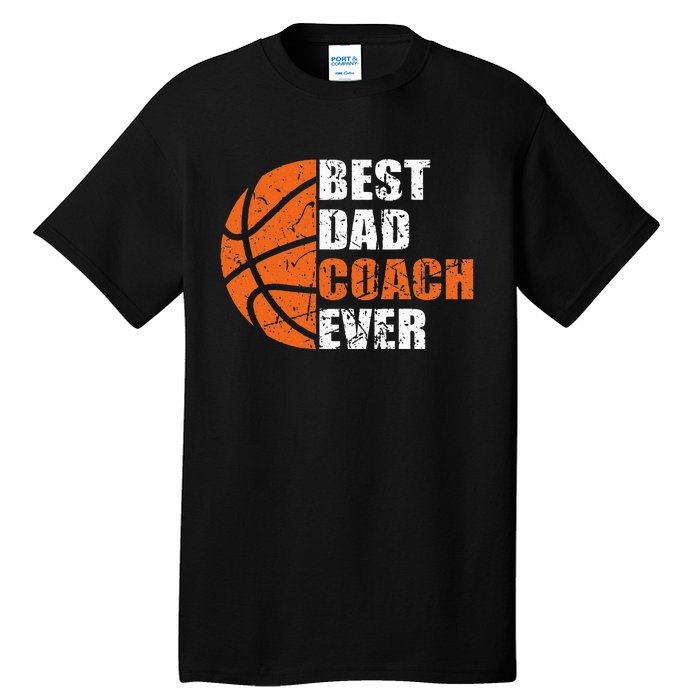 Best Basketball Dad Coach Ever Fathers Day Retro Bball Coach Tall T-Shirt