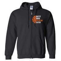 Best Basketball Dad Coach Ever Fathers Day Retro Bball Coach Full Zip Hoodie