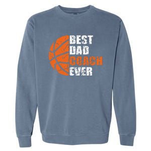 Best Basketball Dad Coach Ever Fathers Day Retro Bball Coach Garment-Dyed Sweatshirt