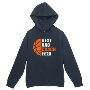 Best Basketball Dad Coach Ever Fathers Day Retro Bball Coach Urban Pullover Hoodie